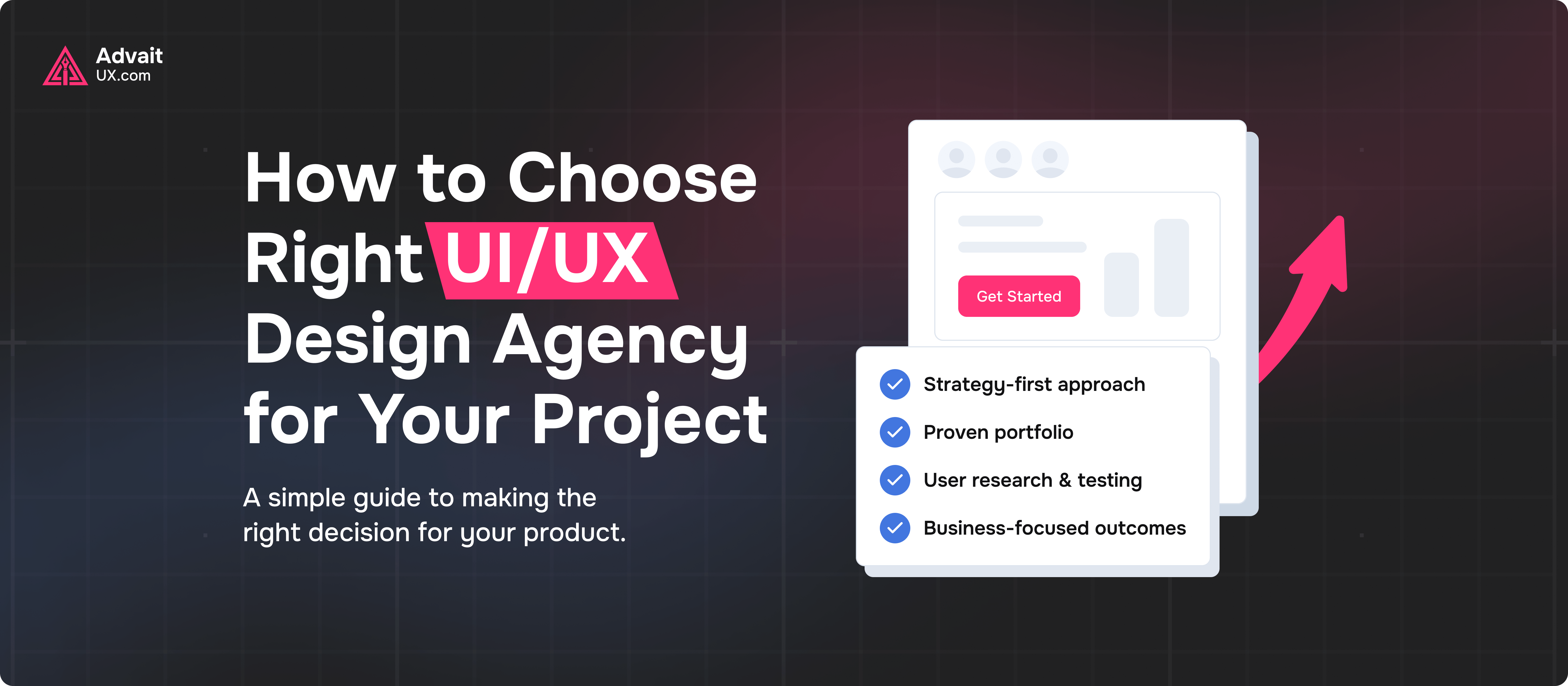 How to Choose Right UI/UX Design Agency for Your Project